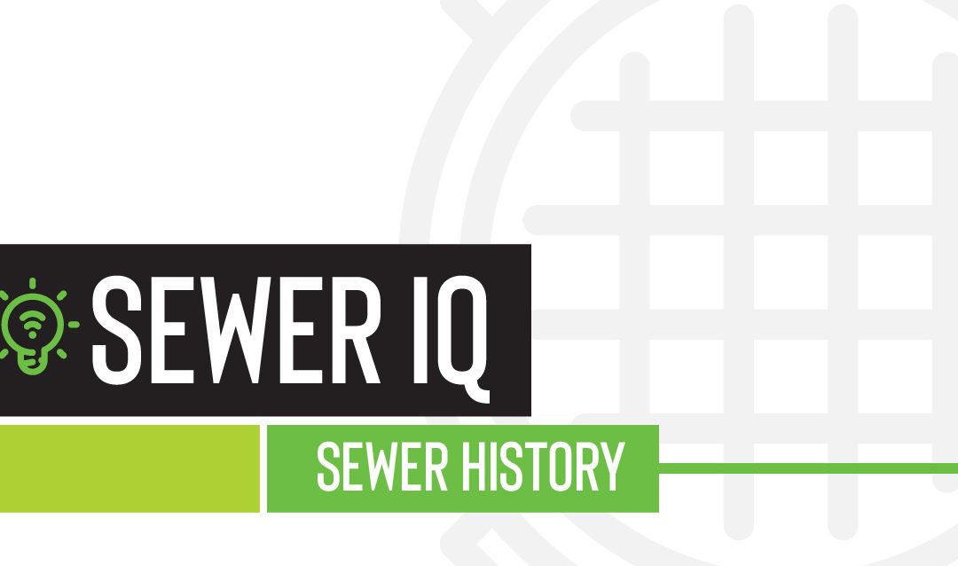 Pop Quiz: Test Your Sewer History Knowledge